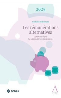 Les rémunérations alternatives : comment doper (le salaire de) vos travailleurs ?