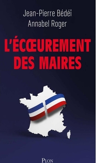 L'écoeurement des maires