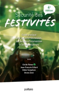 Sécurité des festivités : guide pratique
