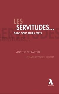 Les servitudes... dans tous leurs états