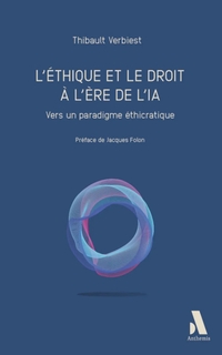 L'éthique et le droit à l'ère de l'IA : vers un paradigme éthicratique