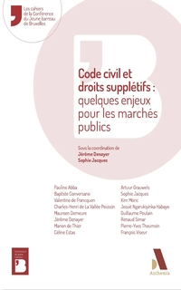 Code civil et droits supplétifs : quelques enjeux pour les marchés publics